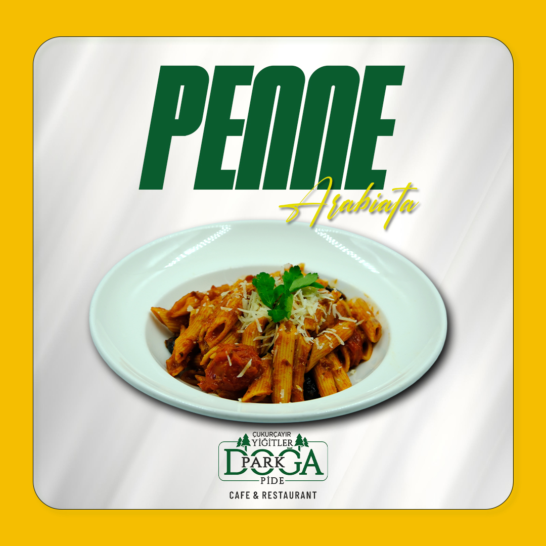 PENNE ARABİATA