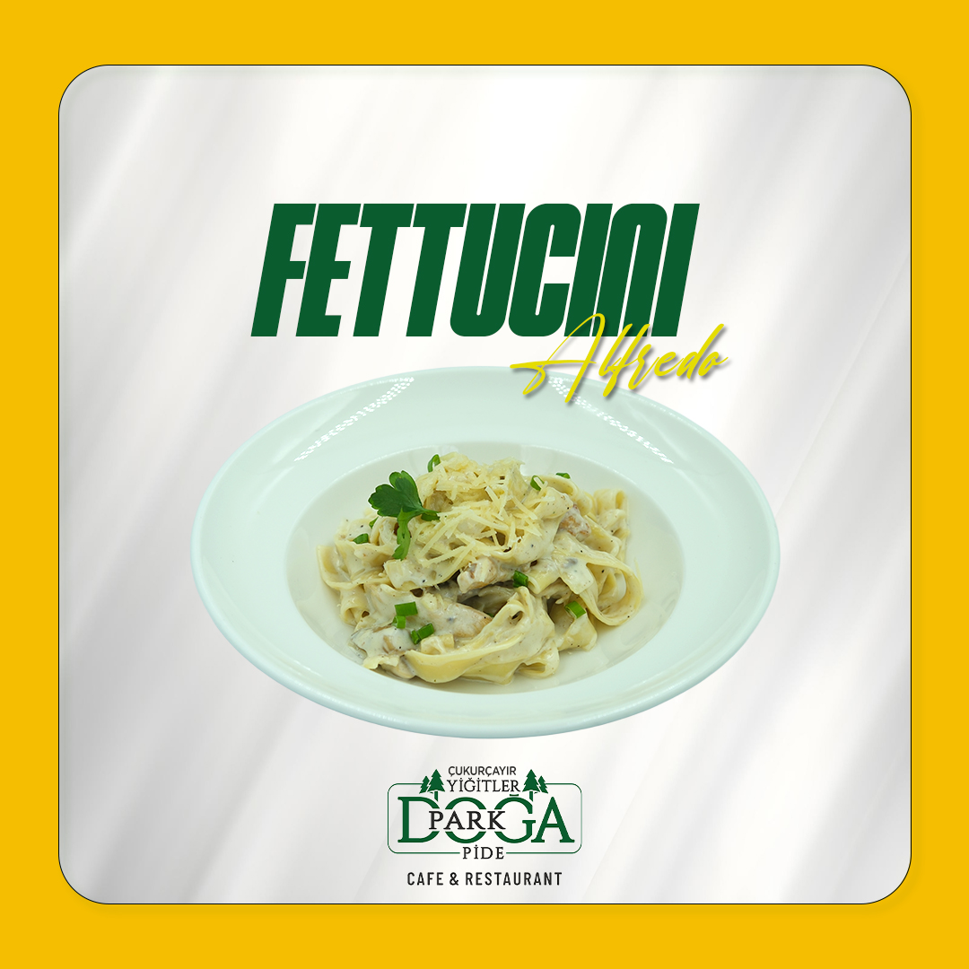FETTUCİNİ ALFREDO