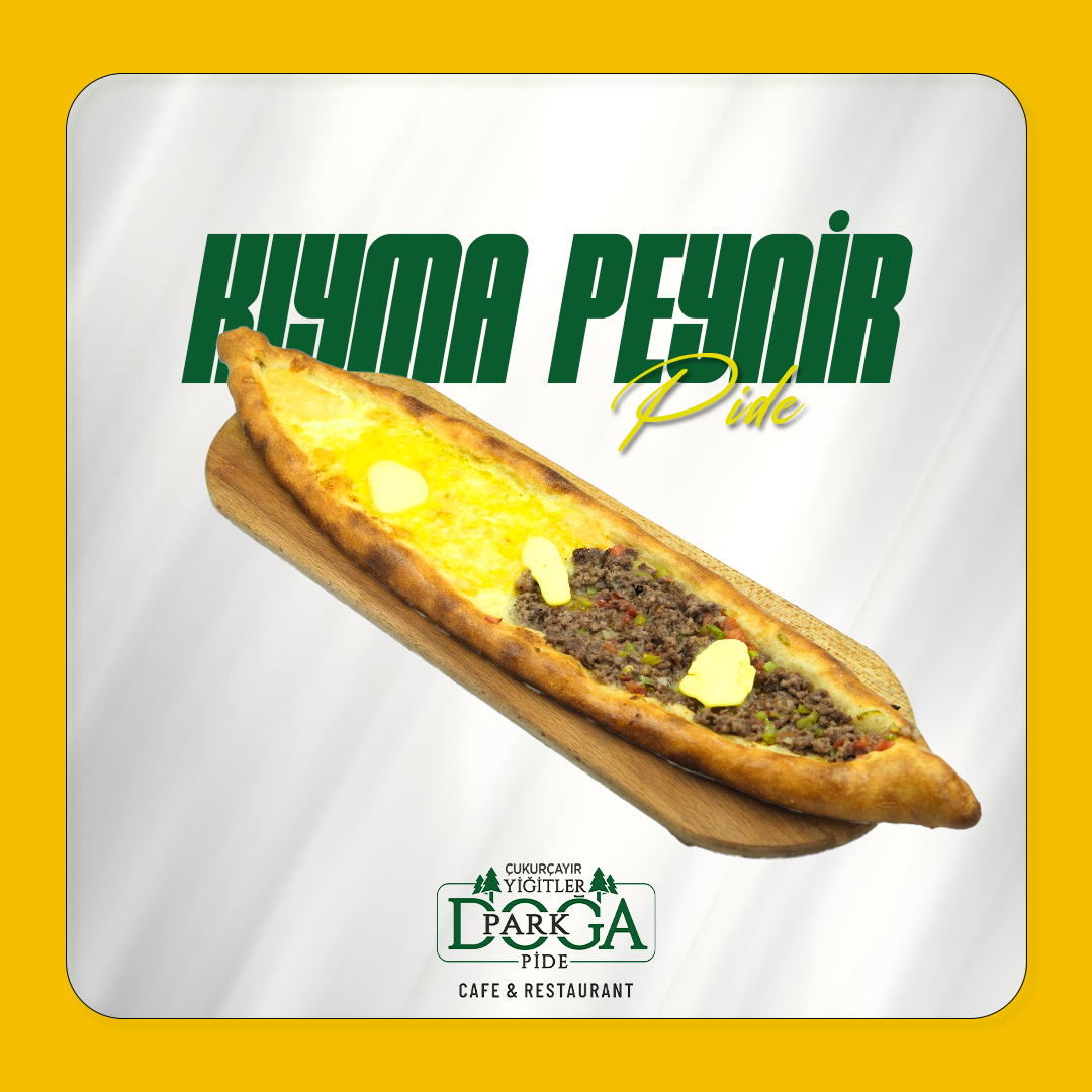 KIYMALI & PEYNİRLİ PİDE
