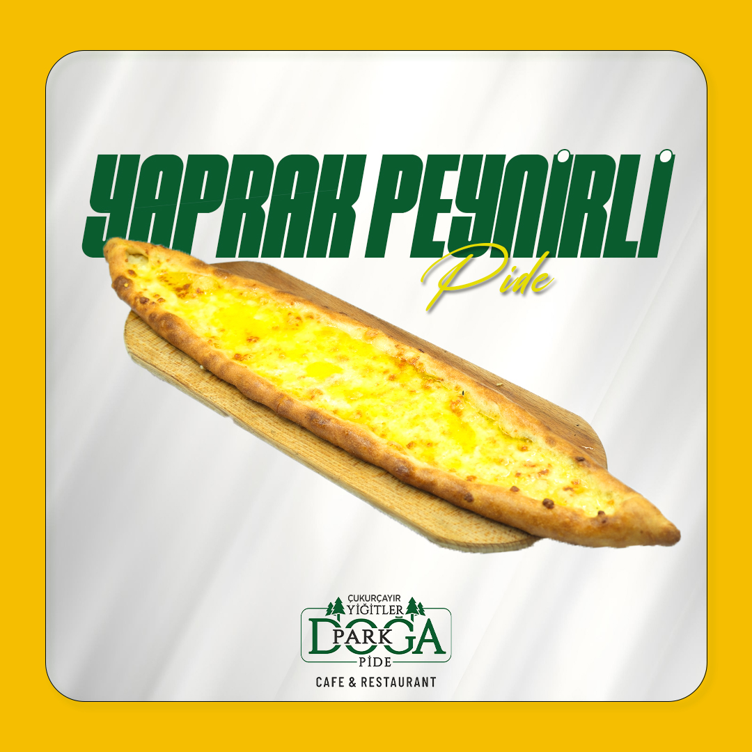 YAPRAK PEYNİRLİ PİDE